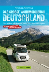 Das große Wohnmobilbuch Deutschland - Petra Lupp, Martin Klug
