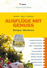 Ausflüge mit Genuss Rheingau Rheinhessen -  pmv