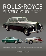 Rolls-Royce Silver Cloud - The Complete Story -  James Taylor