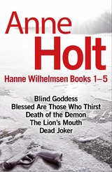 Hanne Wilhelmsen Series Books 1-5 - Anne Holt