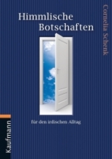 Himmlische Botschaften - Cornelia Schenk