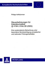 Steuerbefreiungen für Inlandsumsätze (§ 4 Nrn. 8 bis 28 UStG) - Philipp Hoffsümmer
