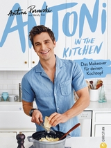 Antoni in the Kitchen - Antoni Porowski