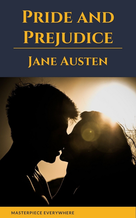 Pride and Prejudice - Jane Austen, Masterpiece Everywhere