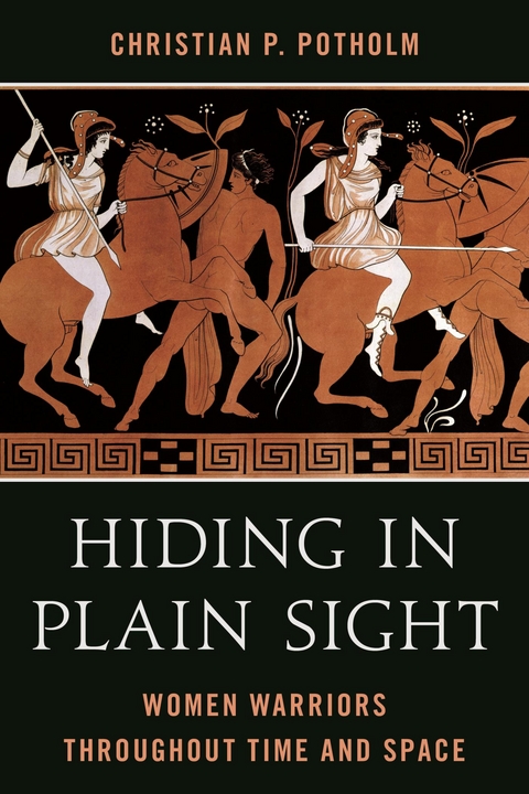 Hiding in Plain Sight -  Christian P. Potholm