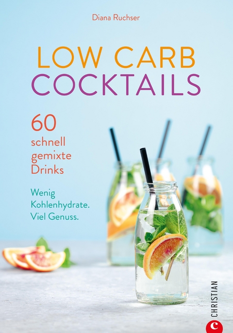 Low Carb Cocktails - Diana Ruchser