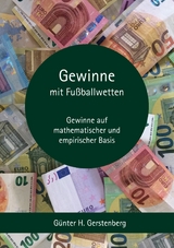 Gewinne mit Fußballwetten - Günter Gerstenberg