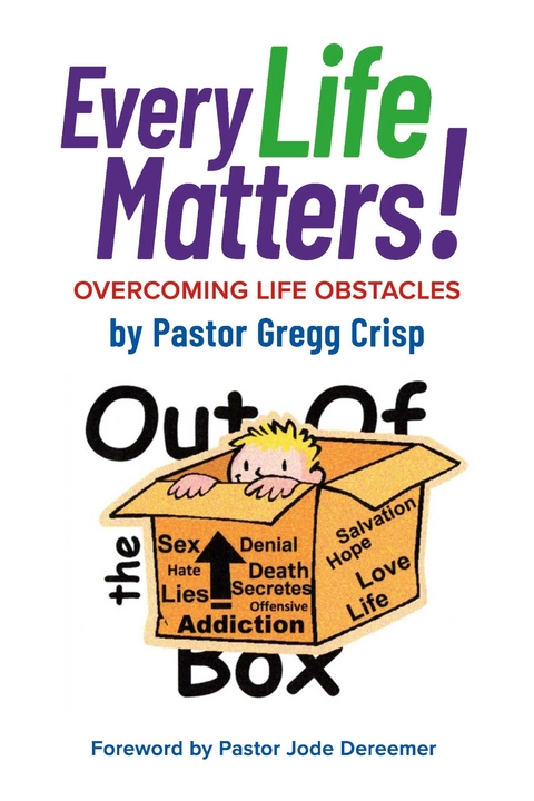 EveryLifeMatters -  Pastor Gregg Crisp