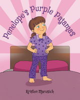 Penelope's Purple Pajamas -  Kristen Marusich