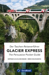 Glacier Express - Dietmar Beckmann, Silvia Beckmann