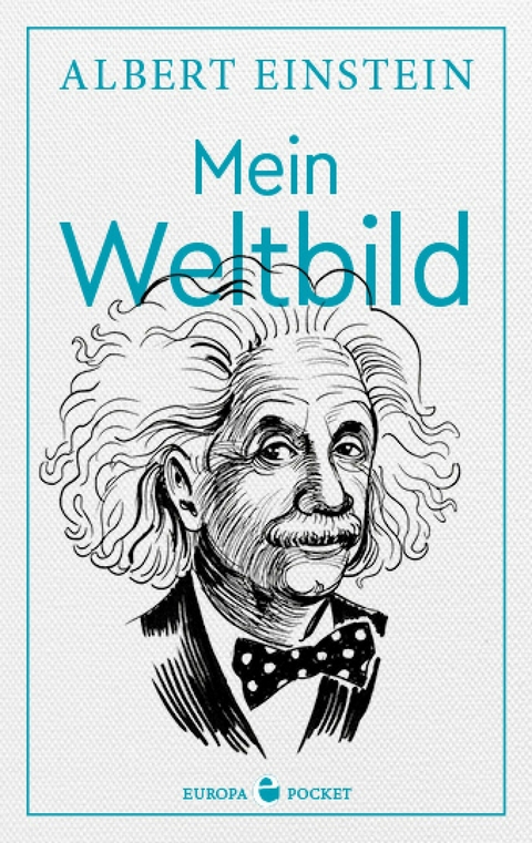 Mein Weltbild - Albert Einstein