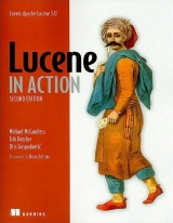 Lucene in Action - Hatcher, Erik; Gospodnetic, Otis; McCandless, Mike