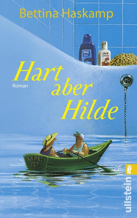 Hart aber Hilde -  Bettina Haskamp