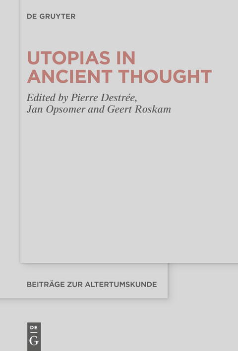 Utopias in Ancient Thought - 