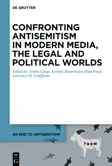 Confronting Antisemitism in Modern Media, the Legal and Political Worlds - 