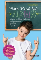 Mein Kind hat ADHS - Heike Hahn