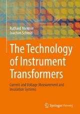 The Technology of Instrument Transformers - Ruthard Minkner, Joachim Schmid