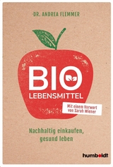 Bio-Lebensmittel - Dr. Andrea Flemmer