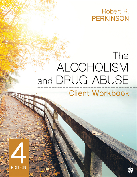 The Alcoholism and Drug Abuse Client Workbook - Robert R. Perkinson