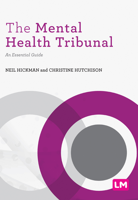 The Mental Health Tribunal - Neil Hickman, Christine Hutchison