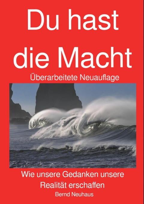 DU hast die Macht - Bernd Neuhaus