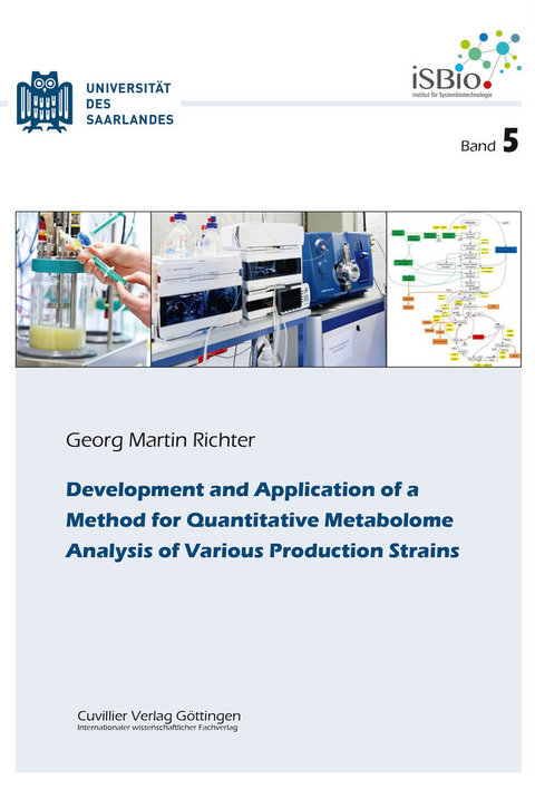 Development and Application of a Method for Quantitative Metabolome Analysis of Various Produc-tion Strains -  Georg Martin Richter