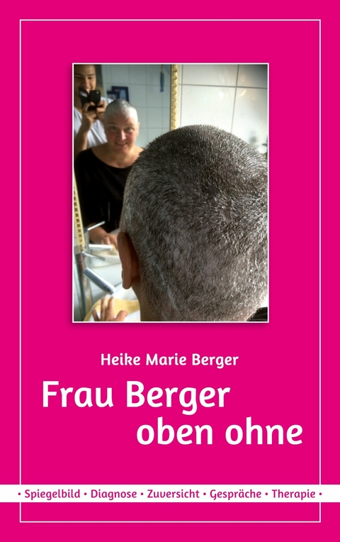 Frau Berger - oben ohne -  Heike Marie Berger