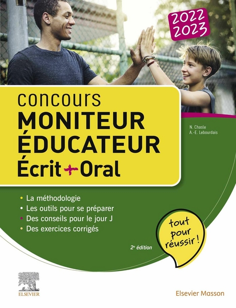 Concours Moniteur Éducateur Épreuves écrites et orales -  Nathalie Chasle,  Anne-Eva Lebourdais