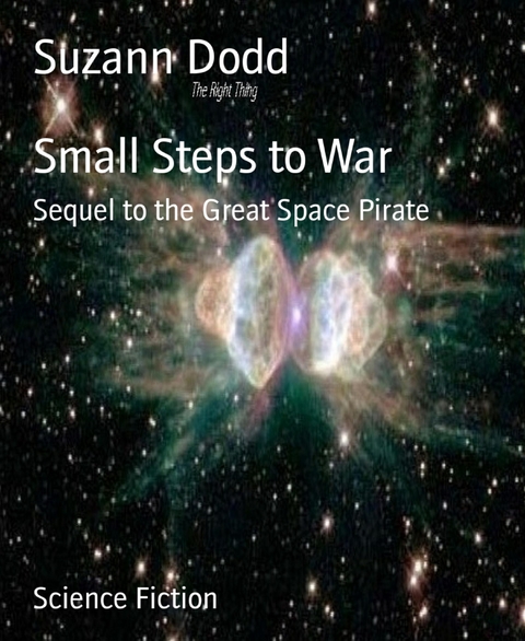 Small Steps to War - Suzann Dodd