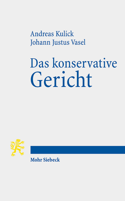 Das konservative Gericht -  Andreas Kulick,  Johann Justus Vasel