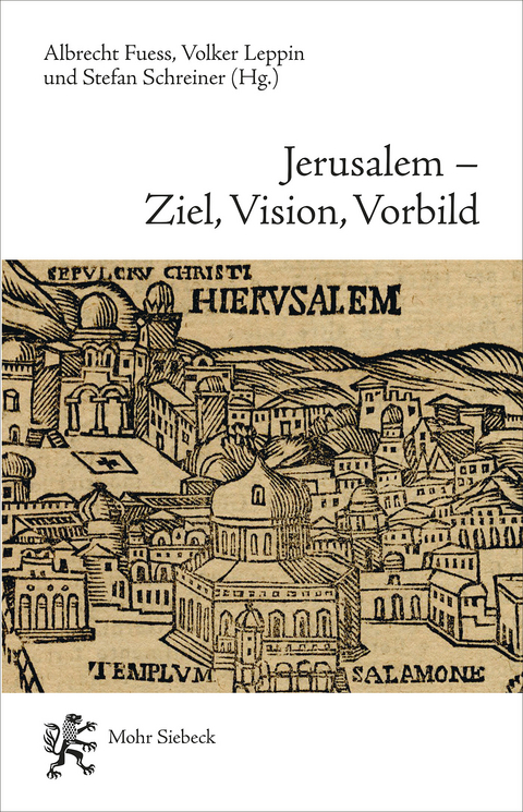 Jerusalem - Ziel, Vision, Vorbild - 