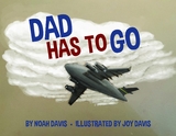 Dad Has to Go - Noah Davis