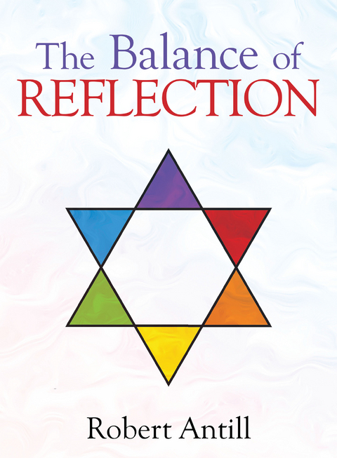 Balance of Reflection -  Robert Antill