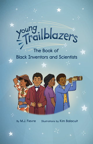 Young Trailblazers - M. J. Fievre