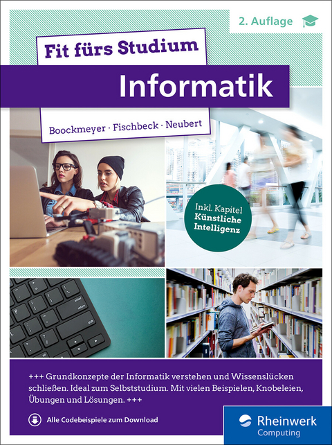 Fit fürs Studium - Informatik -  Arne Boockmeyer,  Philipp Fischbeck,  Stefan Neubert