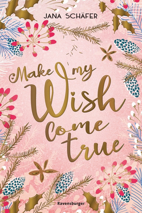 Make My Wish Come True -  Jana Schäfer