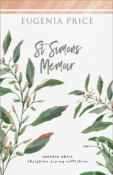 St. Simons Memoir -  Eugenia Price