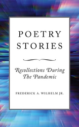Poetry Stories - Frederick A. Wilhelm