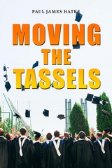 Moving the Tassels -  Paul James Hatke