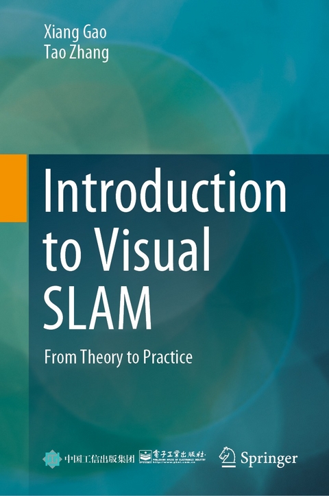 Introduction to Visual SLAM - Xiang Gao, Tao Zhang