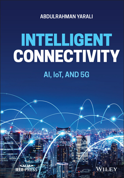 Intelligent Connectivity - Abdulrahman Yarali