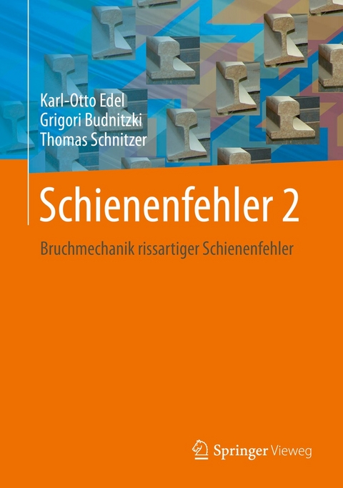 Schienenfehler 2 - Karl-Otto Edel, Grigori Budnitzki, Thomas Schnitzer