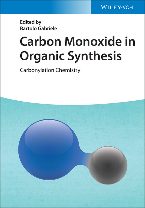 Carbon Monoxide in Organic Synthesis - 