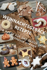 Weihnachtsgebäck Rezepte - Stephanie Hafner