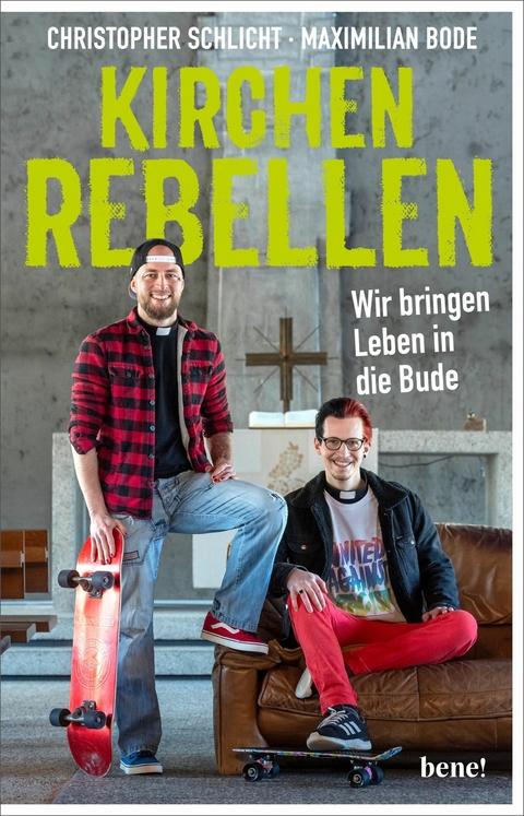 Kirchenrebellen -  Christopher Schlicht,  Maximilian Bode