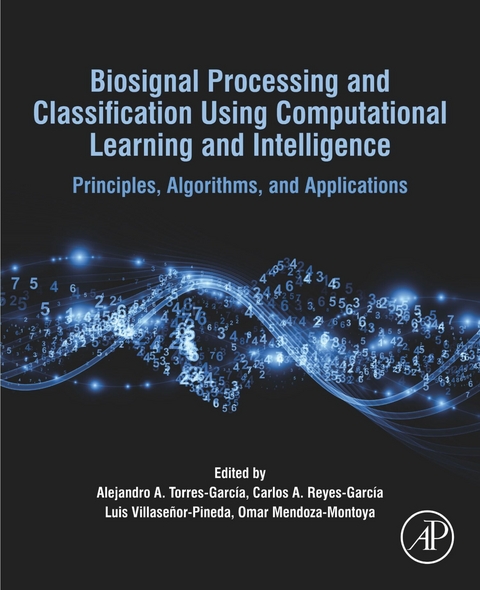 Biosignal Processing and Classification Using Computational Learning and Intelligence - 
