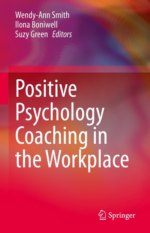 Positive Psychology Coaching in the Workplace - 