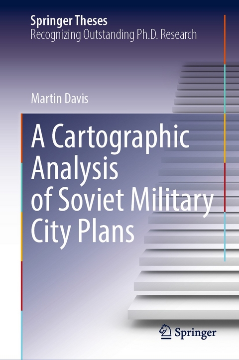 A Cartographic Analysis of Soviet Military City Plans - Martin Davis