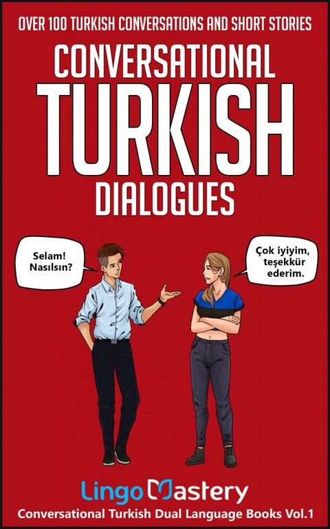 Conversational Turkish Dialogues -  Lingo Mastery