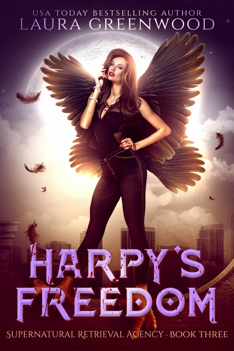 Harpy's Freedom -  Laura Greenwood